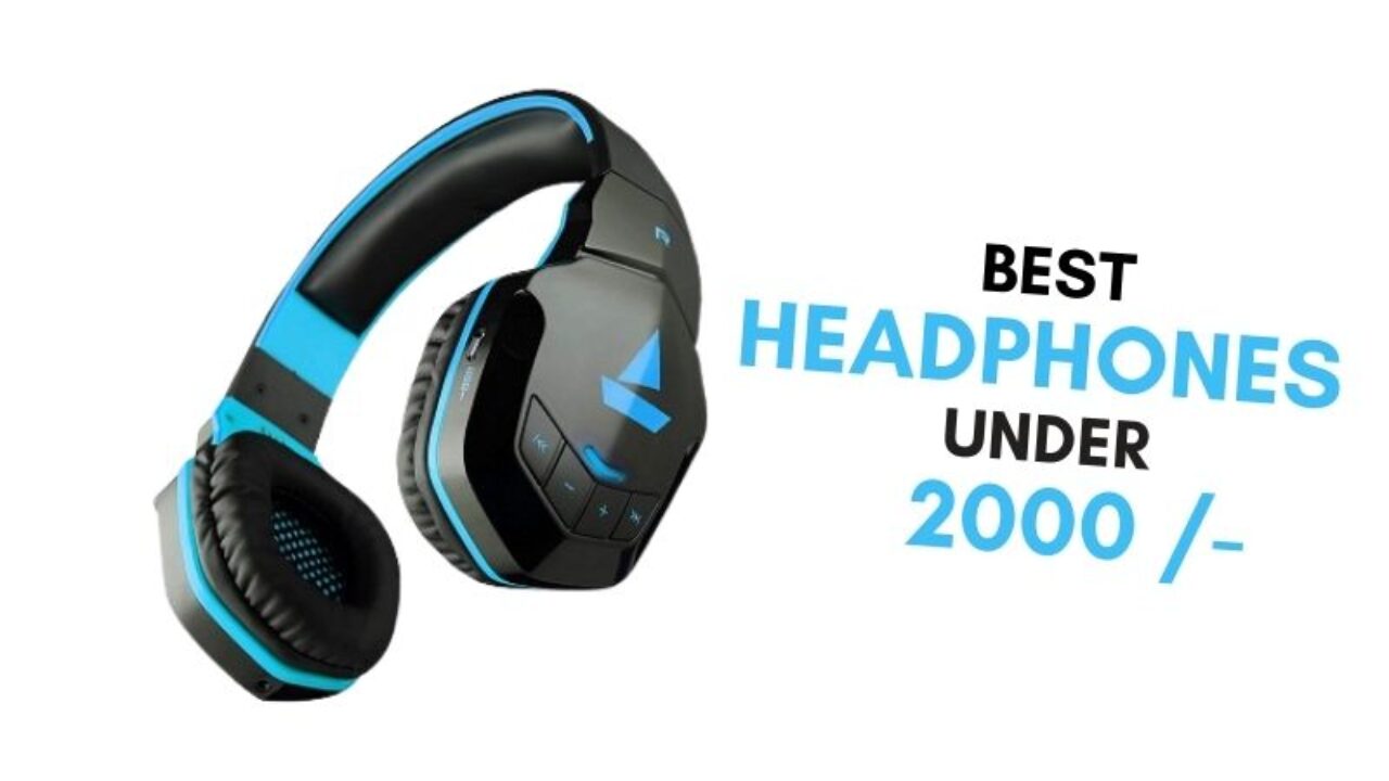 Best headphones under 2000 best sale in 2020